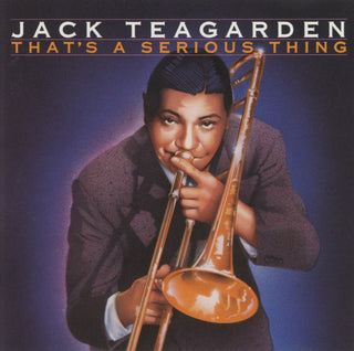 Jack Teagarden- That's A Serious Thing - Darkside Records