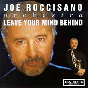 Joe Roccisano Orchestra- Leave Your Mind Behind - Darkside Records