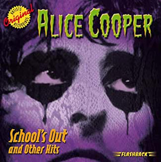 Alice Cooper- School's Out and Other Hits - Darkside Records