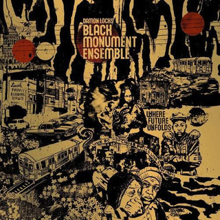 Damon Locks Black Monument Ensemble- Where Future Unfolds - Darkside Records
