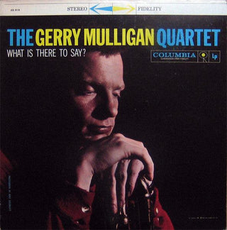 Gerry Mulligan Quartet- What Is There To Say - Darkside Records