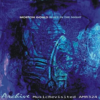 Morton Gould- Blues In The Night - Darkside Records