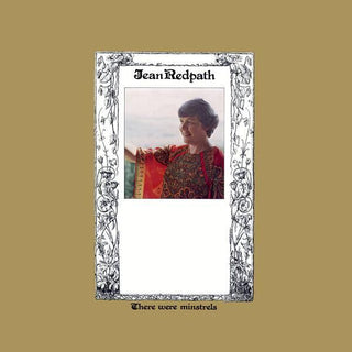 Jean Redpath- There Were Minstrels - Darkside Records