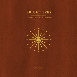 Bright Eyes- Letting Off The Happiness: A Companion (Opaque Gold Vinyl) - Darkside Records