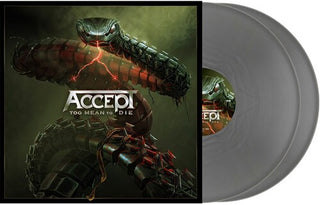 Accept- Too Mean To Die (Indie Exclusive Silver Vinyl) - Darkside Records