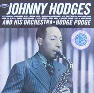 Johnny Hodges- Hodge Podge - Darkside Records