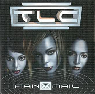 TLC- FanMail - DarksideRecords