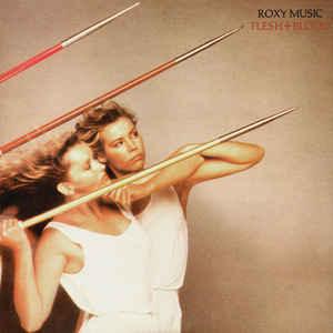 Roxy Music- Flesh And Blood - DarksideRecords