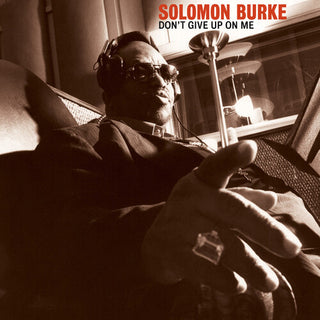 Solomon Burke- Don't Give Up On Me (Anniv Ed) - Darkside Records