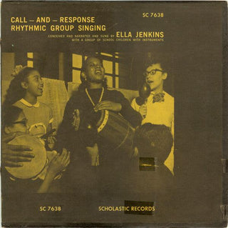 Ella Jenkins- Call And Response: Rhythmic Group Singing - Darkside Records