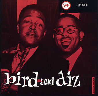 Charlie Parker/ Dizzy Gillespie- Bird And Diz - Darkside Records