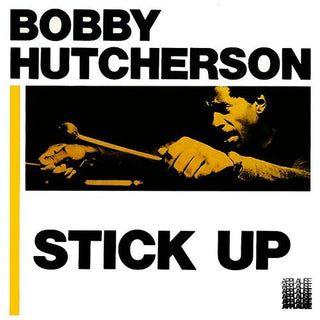 Bobby Hutcherson- Stick-Up! (Blue Note Tone Poet Series) - Darkside Records