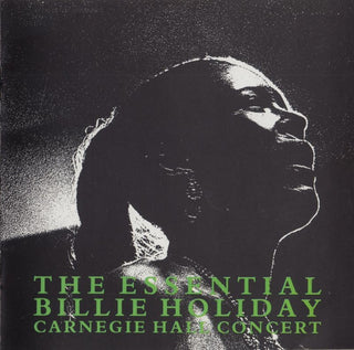 Billie Holiday- The Essential Billie Holiday (Carnegie Hall Concert) - Darkside Records