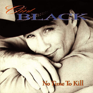 Clint Black- No Time To Kill - Darkside Records