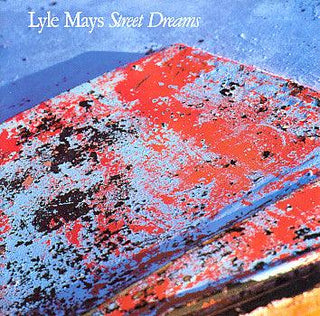 Lyle Mays- Street Dreams - Darkside Records