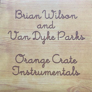 Brian Wilson & Van Dyke Parks- Orange Crate Instrumentals (Orange) - Darkside Records