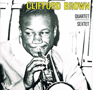 Clifford Brown- Quartet/Sextet - Darkside Records