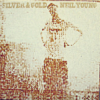Neil Young- Silver & Gold - Darkside Records