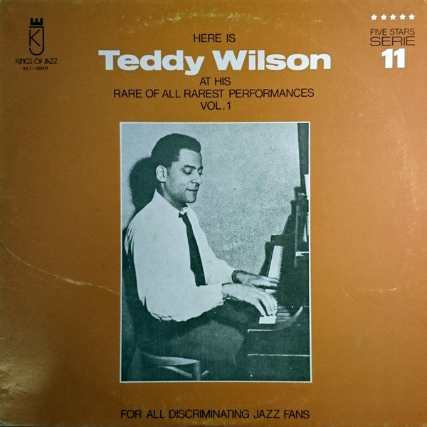 Teddy Wilson- Here Is Teddy Wilson At His Rare Of All Rarest Performances, Vol. 1 - Darkside Records