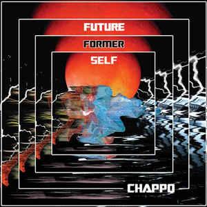 Chappo- Future Former Self - Darkside Records