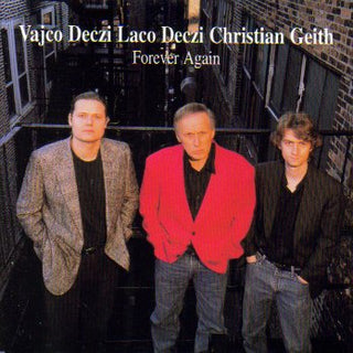 Vajco Deczi, Laco Deczi, Christian Geith- Forever Again - Darkside Records