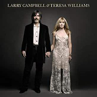 Larry Campbell/Teresa Williams- Larry Campbell/Teresa Williams - DarksideRecords