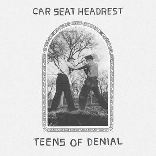 Car Seat Headrest- Teens Of Denial - Darkside Records
