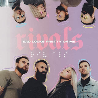 Rivals- Sad Looks Pretty On Me - Darkside Records