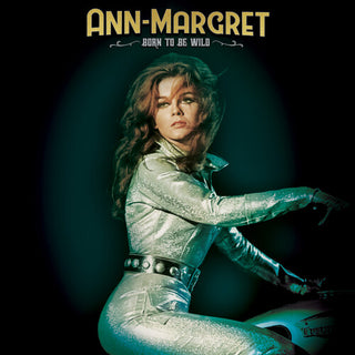 Ann-Margret- Ann-Margret: Born to Be Wild - Darkside Records