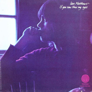 Ian Matthews- If You Saw Thro' My Eyes (Hole Punch)