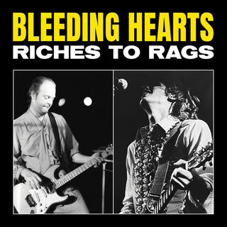 Bleeding Hearts- Riches to Rags -RSD22 - Darkside Records