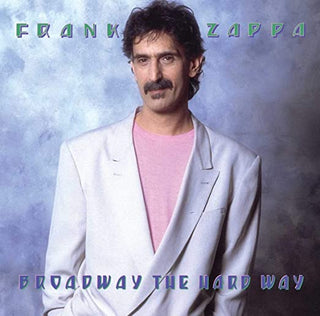 Frank Zappa- Broadway The Hard Way - Darkside Records