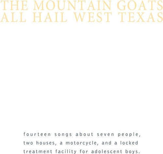 The Mountain Goats- All Hail West Texas - Darkside Records