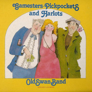 Old Swan Band- Gamesters, Pickpockets, And Harlots - Darkside Records