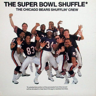 Chicago Bears Shufflin' Crew- The Super Bowl Shuffle (12”) - Darkside Records