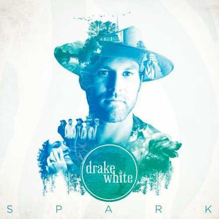 Drake White- Spark - Darkside Records
