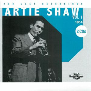Artie Shaw- The Last Recordings Vol. 1: 1954 - Darkside Records