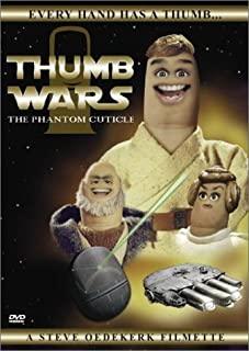 Thumb Wars: The Phantom Cuticle - DarksideRecords