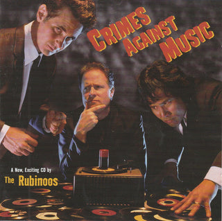 The Rubinoos- Crimes Against Music - Darkside Records