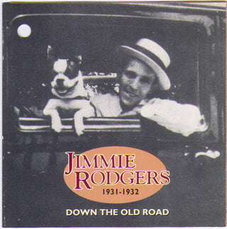 Jimmie Rodgers- Down The Old Road,1931-1932 - Darkside Records