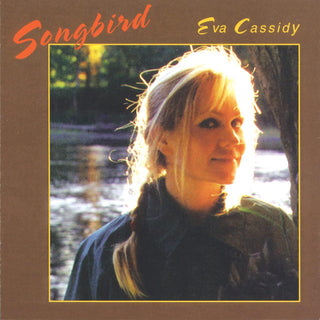 Eva Cassidy- Songbird - Darkside Records
