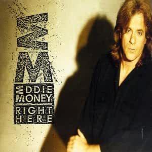 Eddie Money- Right Here - Darkside Records