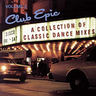Various Artists- Club Epic - A Collection Of Classic Dance Mixes Volume 2 - Darkside Records