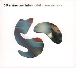 Phil Manzanera- 50 Minutes Later - Darkside Records