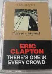 Eric Clapton- There's One In Every Crowd - Darkside Records