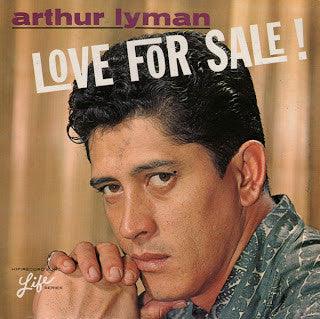 Arthur Lyman- Love For Sale (Sealed) - Darkside Records
