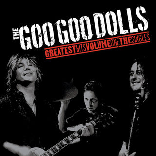 Goo Goo Dolls- Greatest Hits Vol One: The Singles - Darkside Records