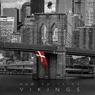 New Politics- Vikings - DarksideRecords