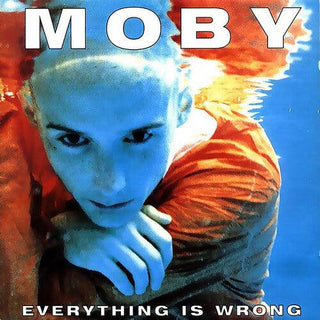 Moby- Everything Is Wrong - Darkside Records