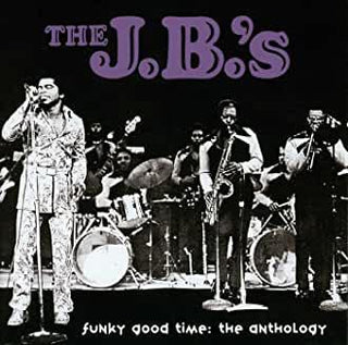 The J.B.'s- Funky Good Time: The Anthology - DarksideRecords